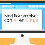 Editar archivos con Vi en Linux