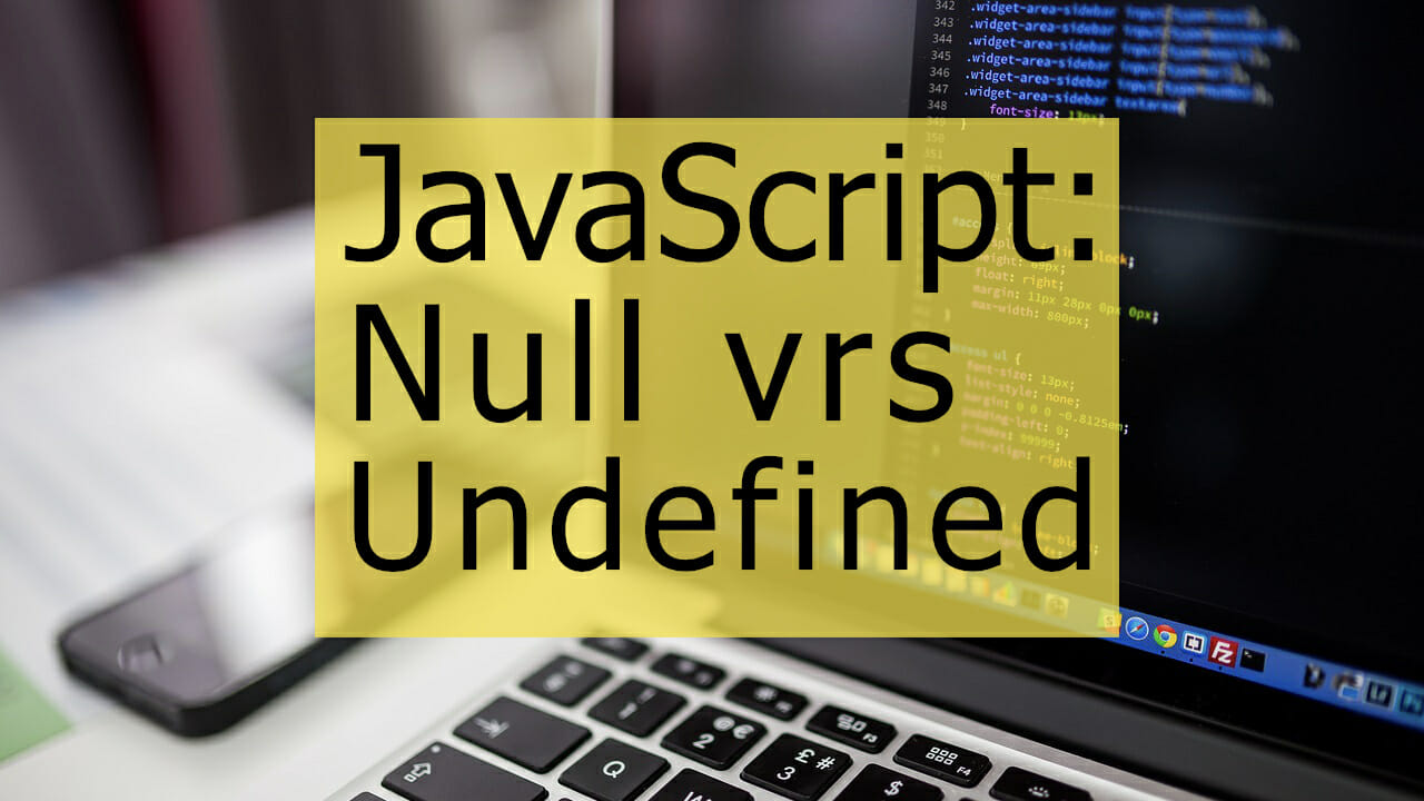 Diferencia entre null y undefined js
