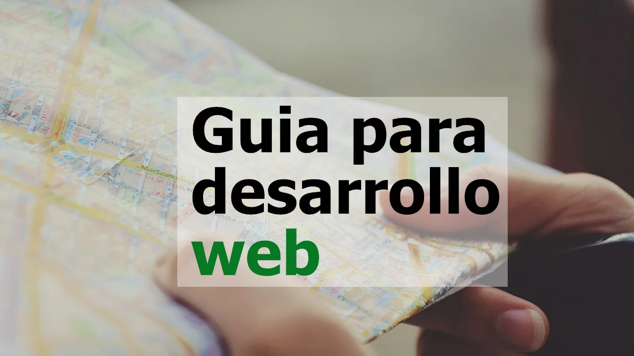 Guia desarrollo web