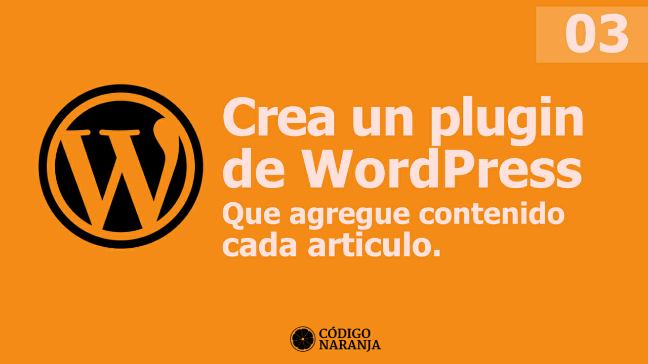 Crear un plugin de wordpress para agregar contenido en cada articulo